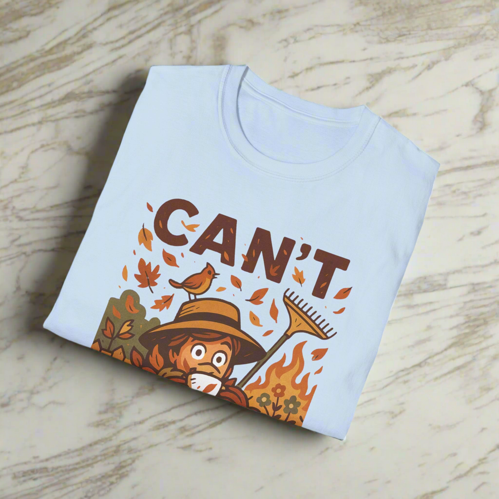 Fall-Themed Yardwork HumorUnisex T-shirt