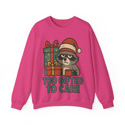Too Gifted to Care  Cute Holiday Raccoon Sweatshirt, Unisex Christmas Crewneck, Cozy Gift for Him/Her, Funny Winter Apparel