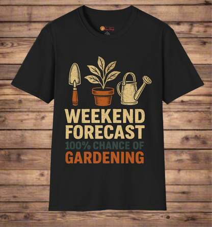 Gardening Forecast Outdoor T-Shirt
