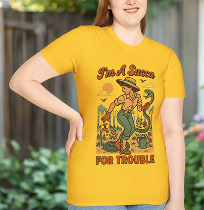I'm A Succa For Trouble Unisex Vintage Gardening Graphic T-Shirt