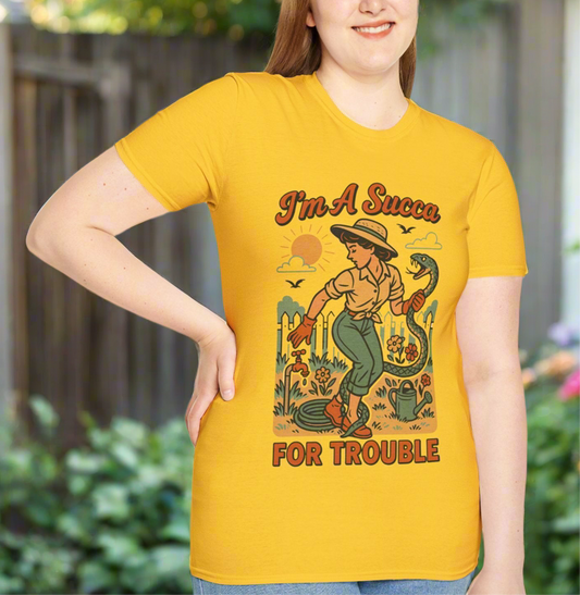 I'm A Succa For Trouble Unisex Vintage Gardening Graphic T-Shirt